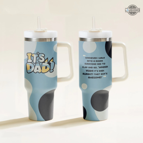 Bluey Youre Doing Great Its Dad Bluey Family Stainless Steel Tumbler Bandit Heeler Gift For Dad Mom Mum Bingo Muffin HG
