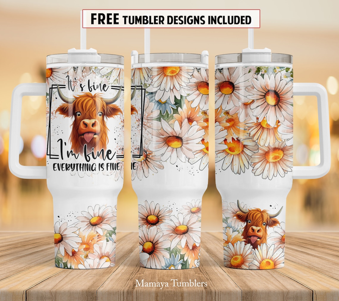 It's fine I'm fine everything is fine 30oz or 40oz Quencher Tumbler Gift For Her Him Birthday Gift LN Funny quote Highland cow Waterslide